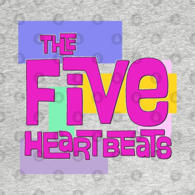 The Five Heartbeats by darklordpug